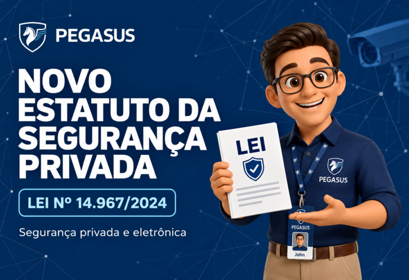 Novo Estatuto da Segurança Privada e seus impactos na segurança eletrônica